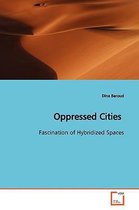 Oppressed Cities