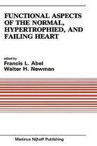 Functional Aspects of the Normal, Hypertrophied, and Failing Heart