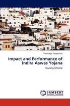 Impact and Performance of Indira Aawas Yojana