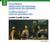 Couperin: Messe pour les Paroisses; Messe pour les Couvents; Louis-Nicolas Clérambault: Suite