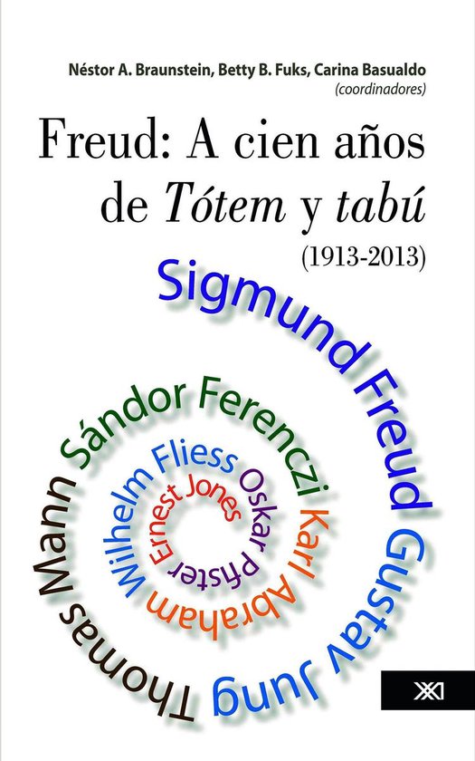 Psicología y psicoanálisis - Freud: a cien años de Tótem ... - cover