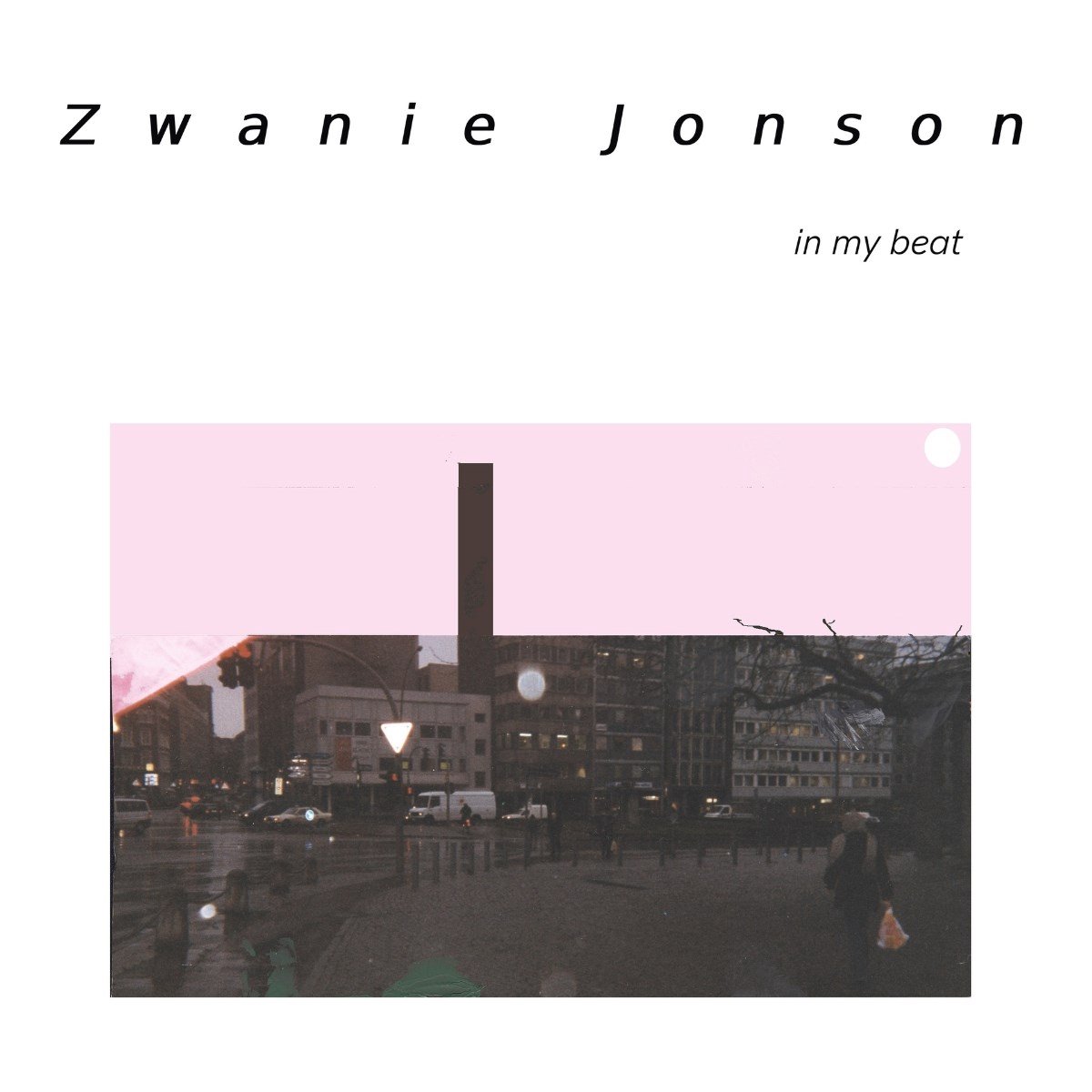 Zwanie Jonson - In My Beat (LP)