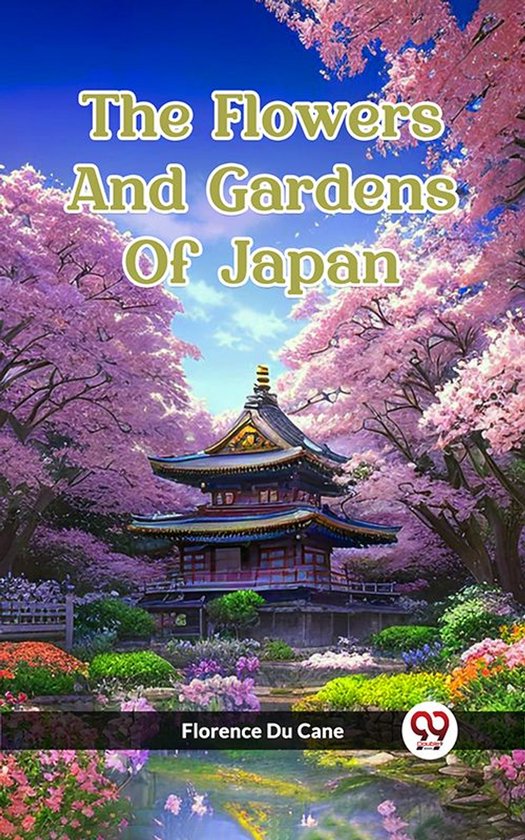 The Flowers And Gardens Of Japan - cover
