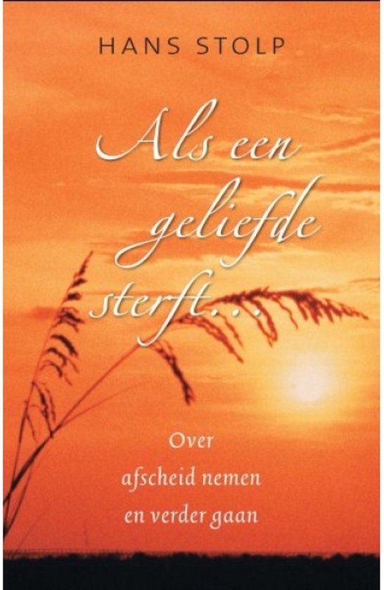 Als een geliefde sterft ...