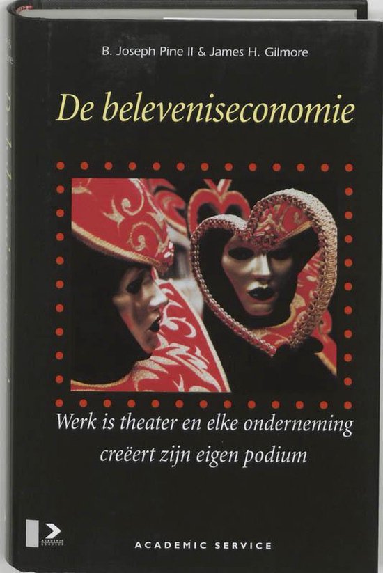 Boek 'De beleveniseconomie'. Voorzijde met twee personen in rode en gouden maskers en hoofdtooien. Tekst: 'De beleveniseconomie'.