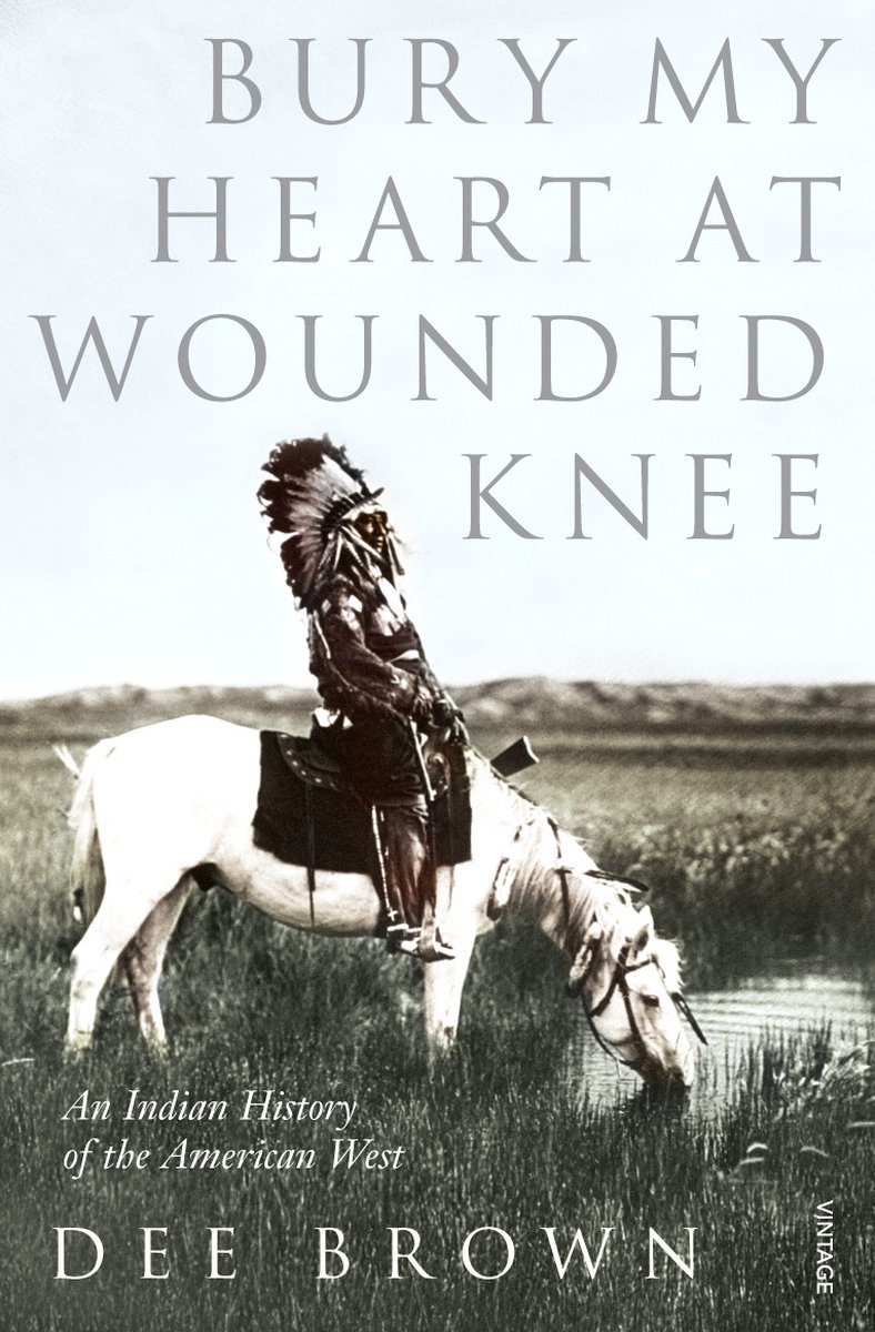 Omslag van Bury My Heart At Wounded Knee