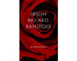 Ibigin Mo Ako, Bandido!