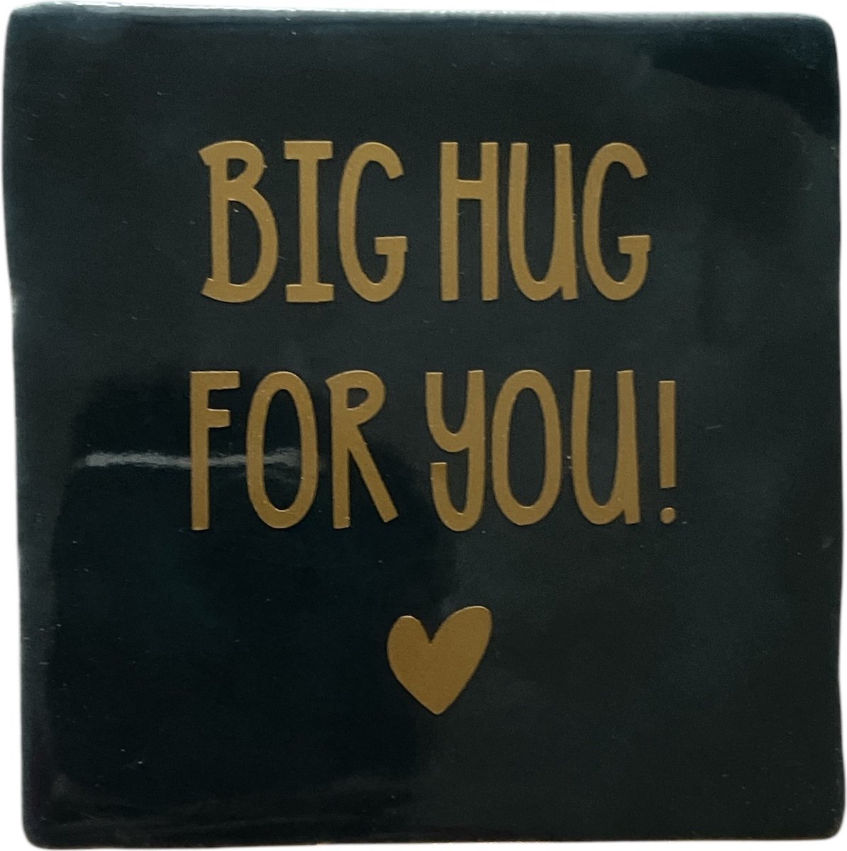 Hip Tegeltje met tekst-Big Hug for You-Donker Blauw-Spreuk-Cadeau-Geschenk-Gift-Kado-Zomaar-Verjaardag-Sint-Kerst-Valentijn