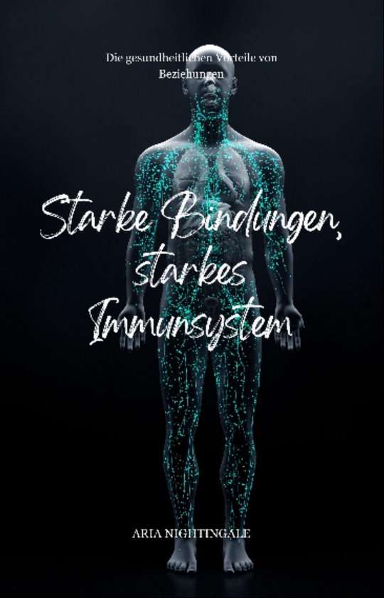 Starke Bindungen, starkes Immunsystem - cover