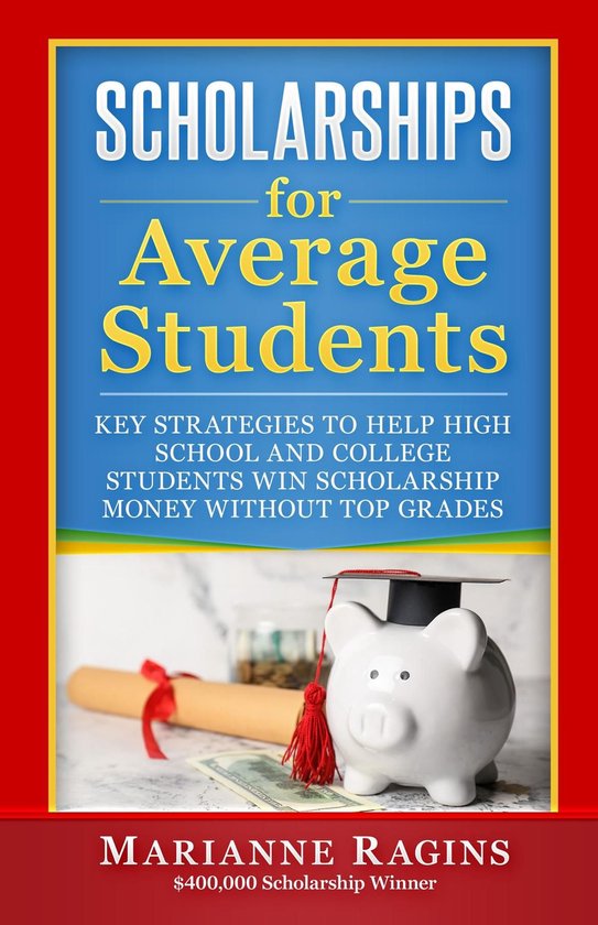 Scholarships for Average Students - cover