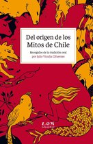 Del origen de los Mitos de Chile