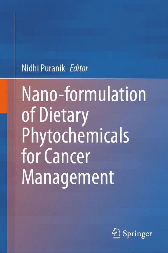 Medicine (R0) - Nano-formulation of Dietary Phytochemicals for Cancer Management