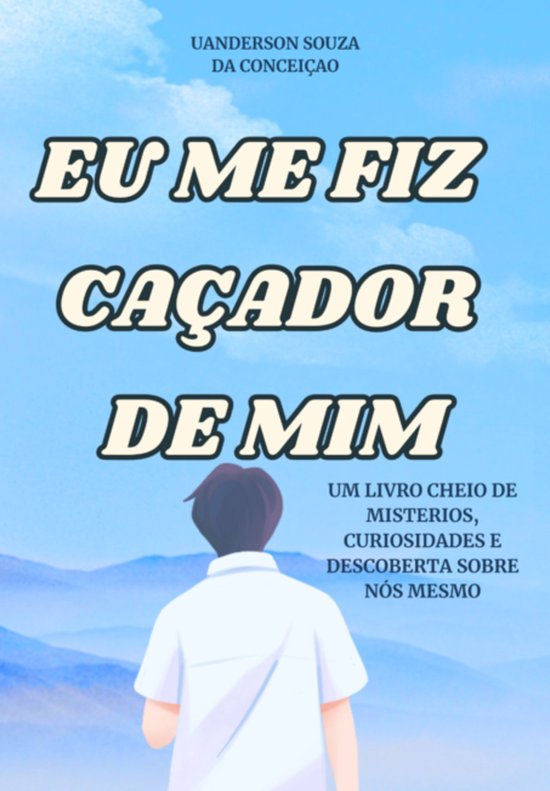 Eu Me Fiz Caçador De Mim - cover
