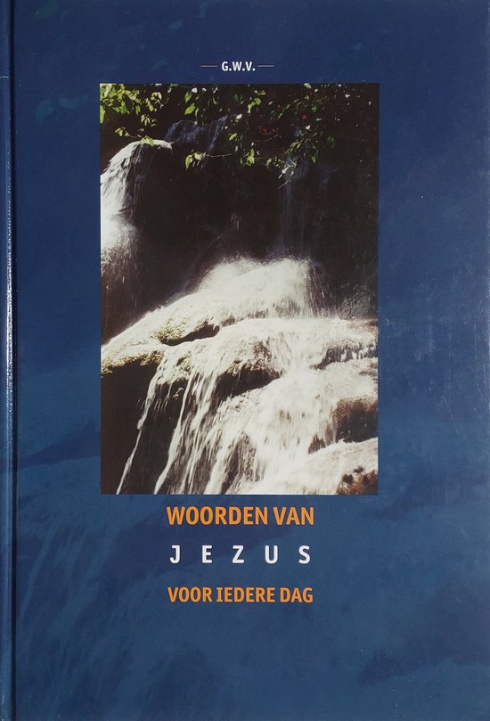Woorden van Jezus voor iedere dag