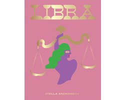 Libra: Harness the Power of the Zodiac (Astrology, Star Sign)