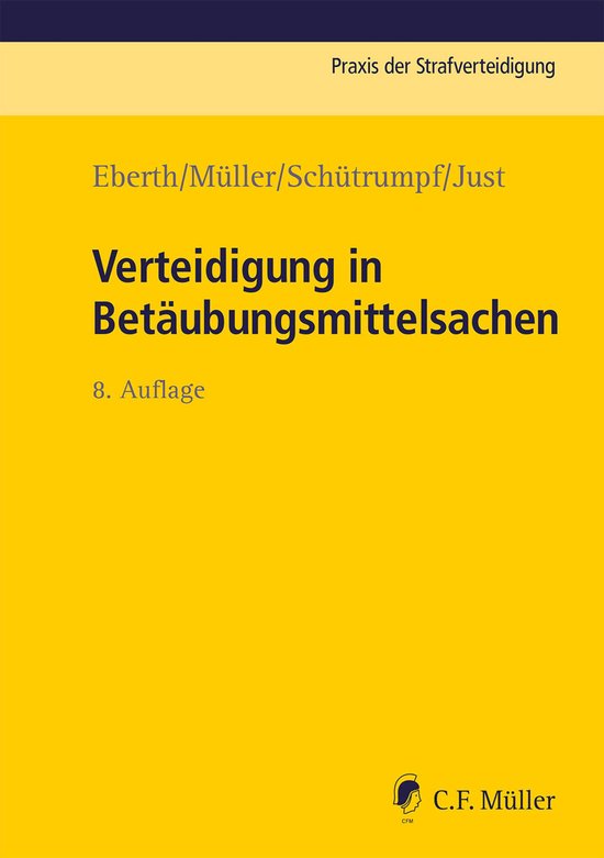 Praxis der Strafverteidigung 32 - Verteidigung in Betäubung ... - cover