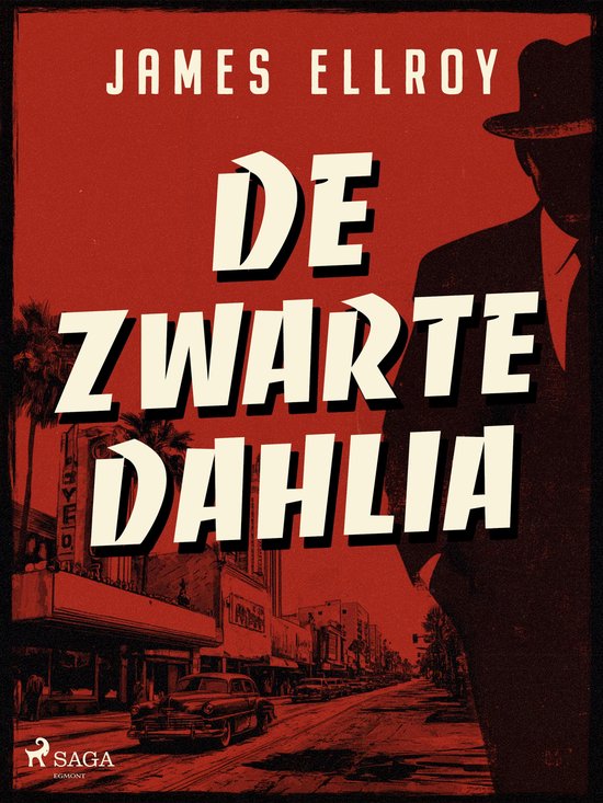 L.A. Quartet - De Zwarte Dahlia