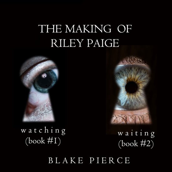 Making of Riley Paige Bundle: Watching (#1) and Waiting (#2) ... - cover