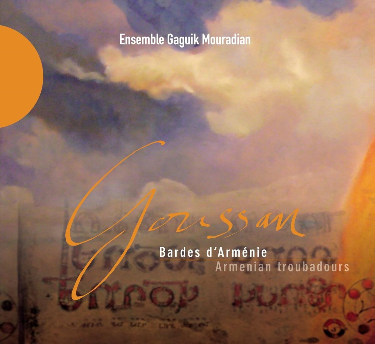 Gaguik Mouradian Ensemble - Goussan, Bardes D'arménie (CD)