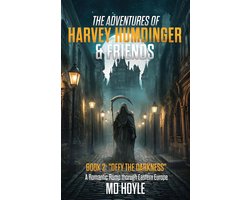 The Adventures of Harvey Humdinger & Friends 2 - Defy the Darkness