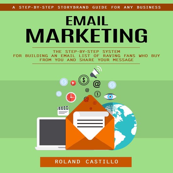 Email Marketing: A Step-by-step Storybrand Guide for Any Bus ... - cover