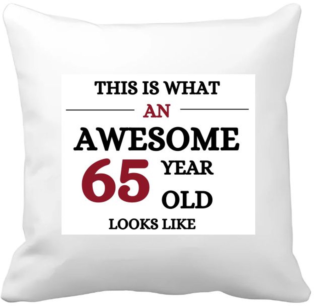 Akyol an awesome 65 year Kussen hoes - Hoera 65 jaar - 65 geworden - verjaardagscadeau - cadeau voor opa - 40 bij 40 cm Multicolor