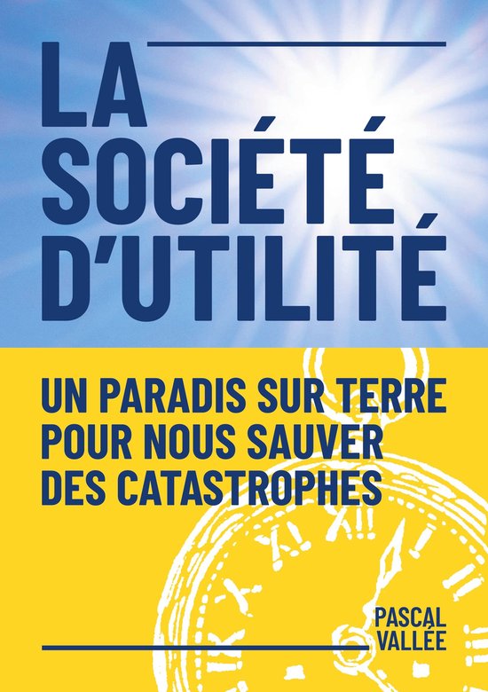 La société d'utilité - cover