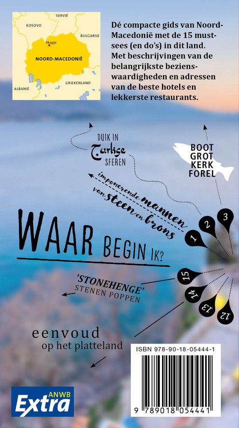 ANWB Extra Noord-Macedonië reisgids met kaart van het land en de titel "Waar Begin Ik?"