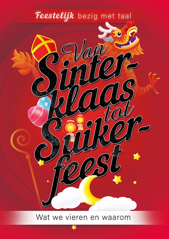 Goed bezig met taal 3 - Van Sinterklaas tot Suikerfeest - cover