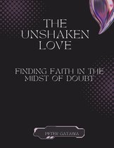 The unshaken love