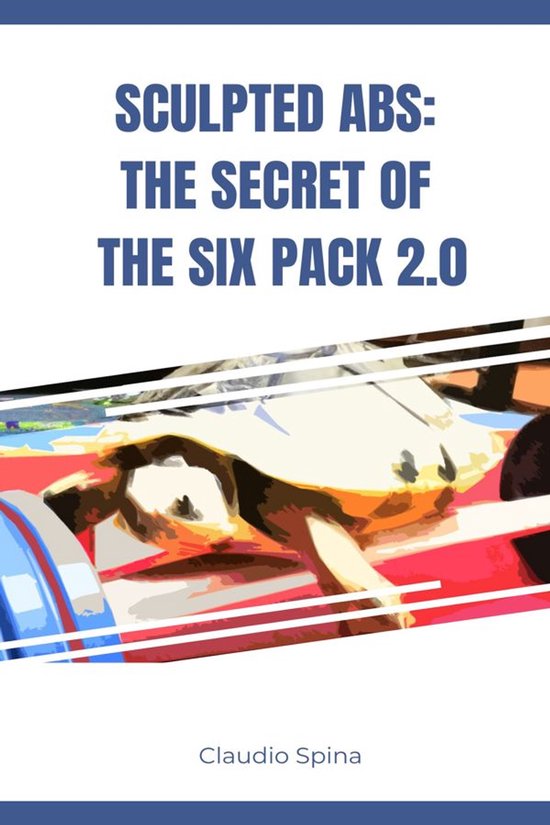 Sculpted Abs: The Secret of the Six Pack 2.0 - cover