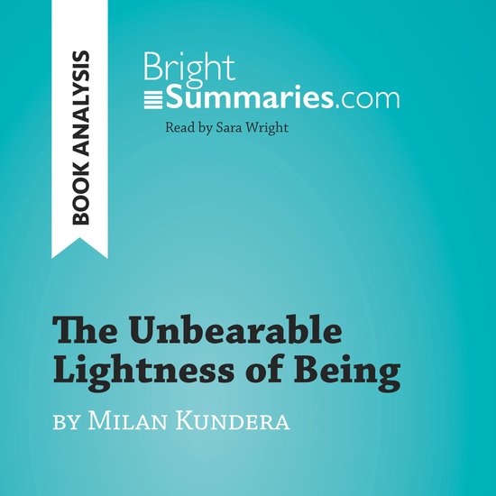 The Unbearable Lightness of Being by Milan Kundera (Book Ana ... - cover
