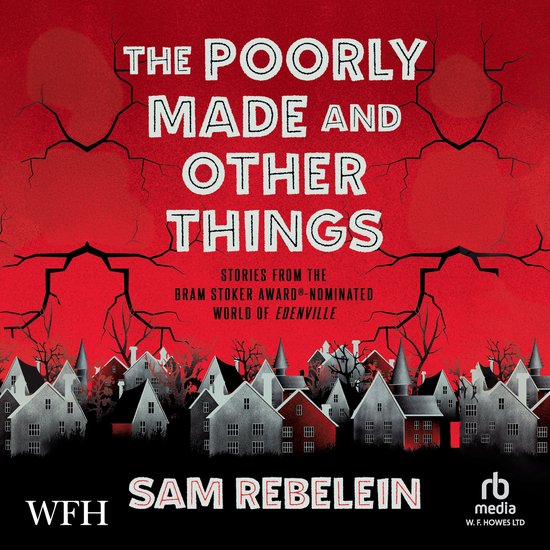 The Poorly Made and Other Things - cover