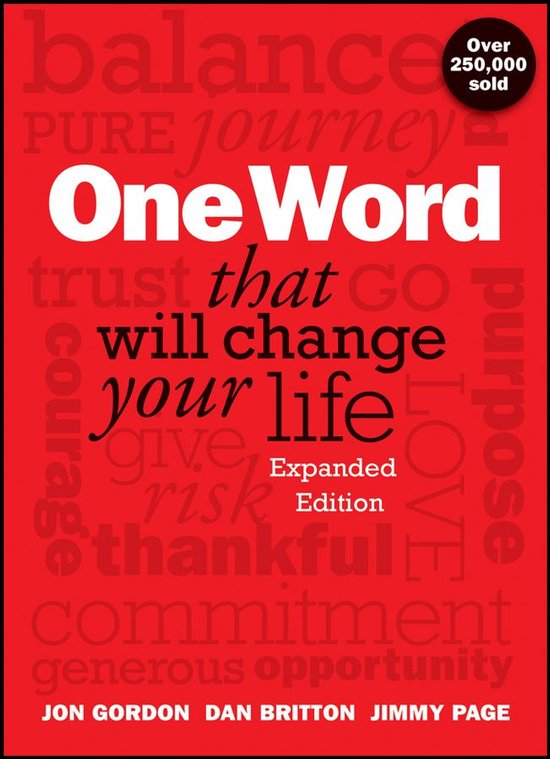 Jon Gordon - One Word That Will Change Your Life, Expanded E ... - cover