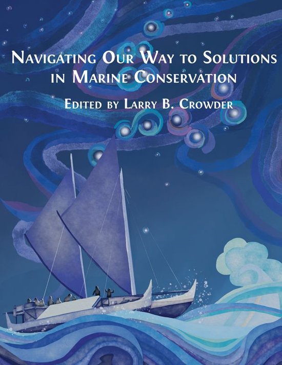Navigating Our Way to Solutions in Marine Conservation - cover