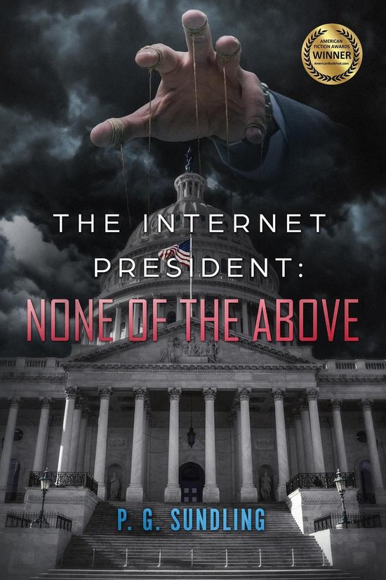 None of the Above 1 - The Internet President: None of the Ab ... - cover