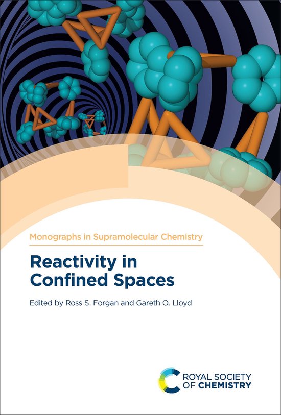 Foto: Monographs in supramolecular chemistry 31 reactivity in confined spaces