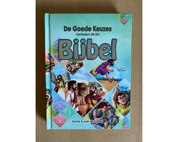 De Goede Keuzes - Verhalen uit de Bijbel