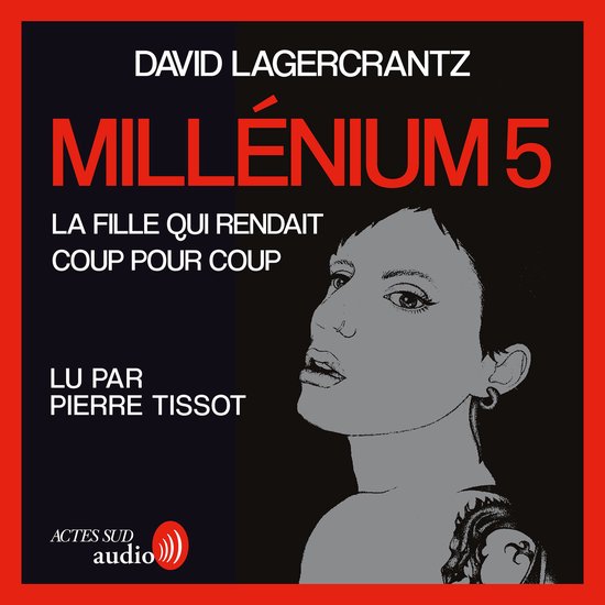 Millénium 5 - La fille qui rendait coup pour coup
