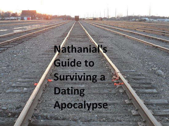 Nathanial's Guide to Surviving a Dating Apocalypse - cover