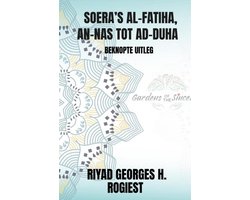 SOERA’S AL-FATIHA, AN-NAS TOT AD-DUHA