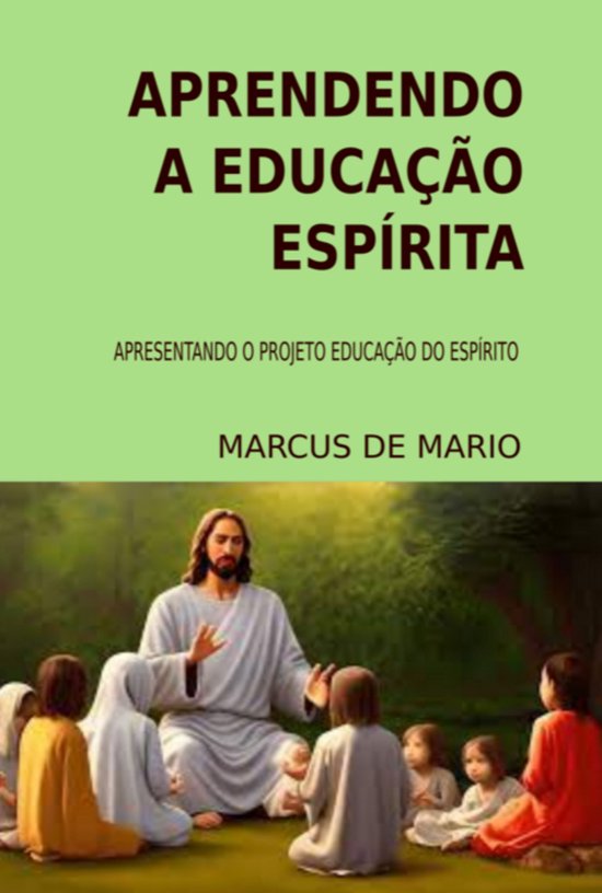 Aprendendo A Educação Espírita - cover