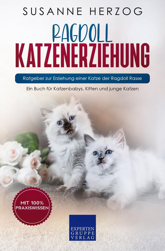 Ragdoll Katzenerziehung - Ratgeber zur Erziehung einer Katze ... - cover