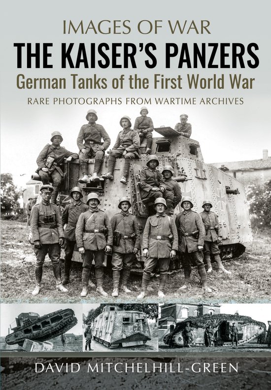 The Kaiser's Panzers