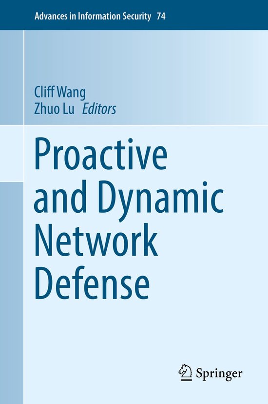 Advances in Information Security74- Proactive and Dynamic Ne ... - cover