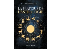 La Pratique de l'astrologie