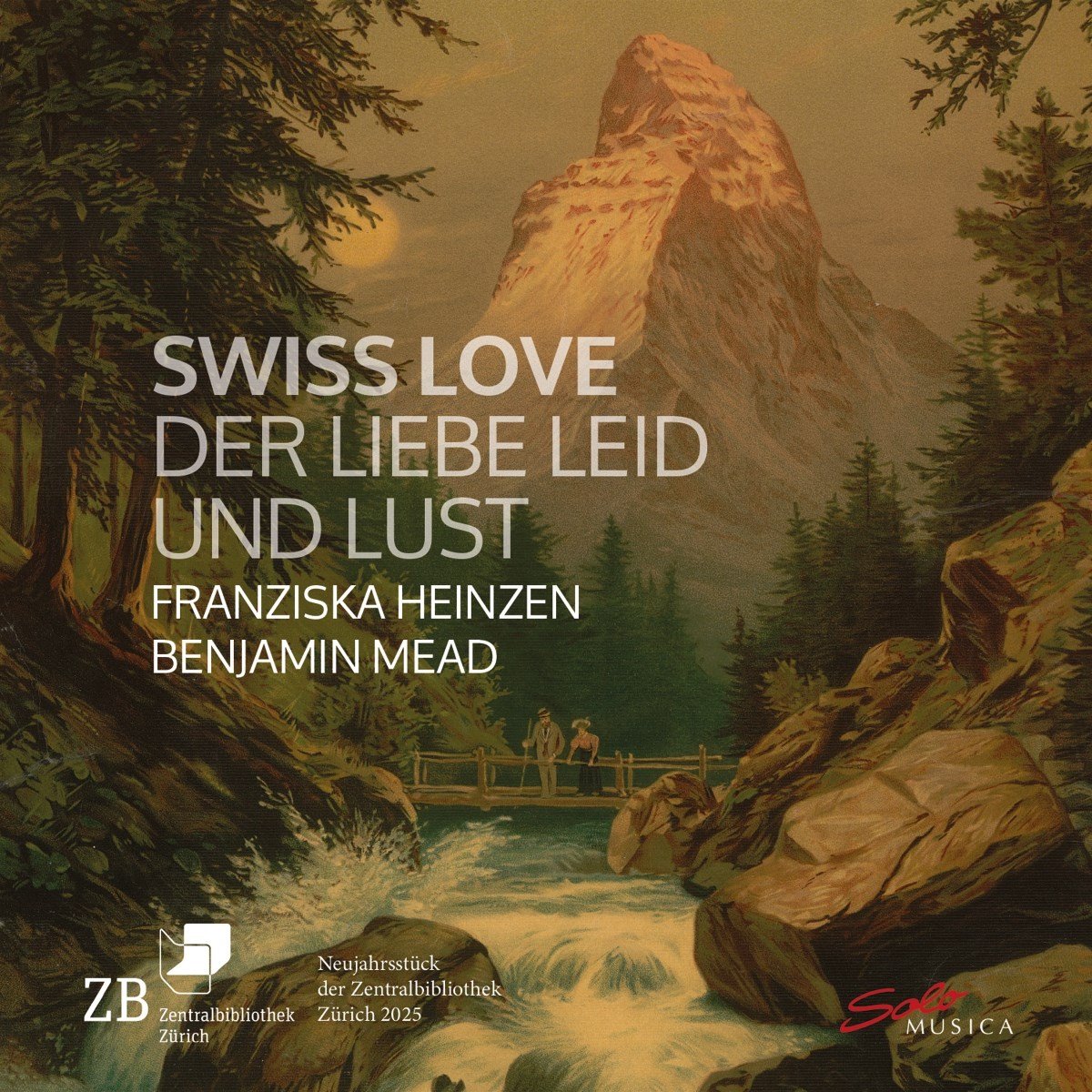 Benjamin Mead, Franziska Heinzen - Swiss Love. Der Liebe Leid Und Lust (CD)