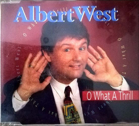 Albert West – O What A Thrill - 2 Track Cd Maxi Single