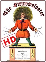 Kinderbücher bei Null Papier - The Struwwelpeter or Merry Stories and Funny Pictures (HD)