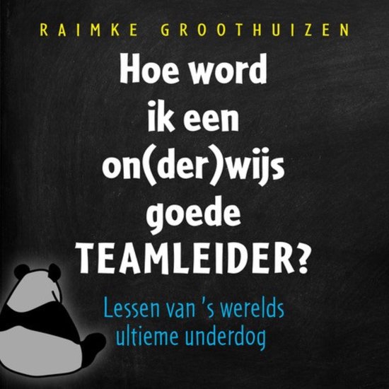 Hoe word ik een on(der)wijs goede teamleider? - cover